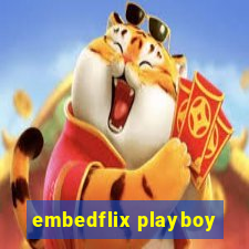 embedflix playboy